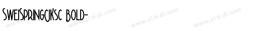 SweiSpringCJKsc Bold字体转换